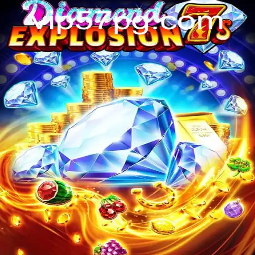 Discover DiamondExplosion7s: A Thrilling Adventure in the World of Casino Games